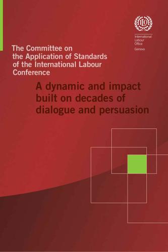 Cover image for The Committee on the Application of Standards of the International Labour Conference