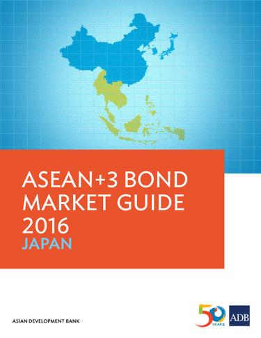 Cover image for ASEAN+3 Bond Market Guide 2016 Japan