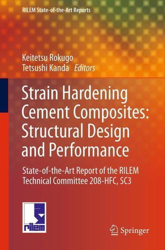 Cover image for Strain Hardening Cement Composites: Structural Design and Performance