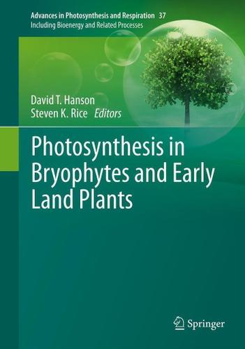 Cover image for Photosynthesis in Bryophytes and Early Land Plants