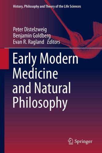 Cover image for Early Modern Medicine and Natural Philosophy