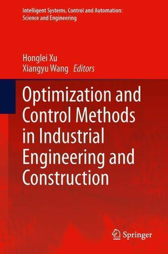 Cover image for Optimization and Control Methods in Industrial Engineering and Construction