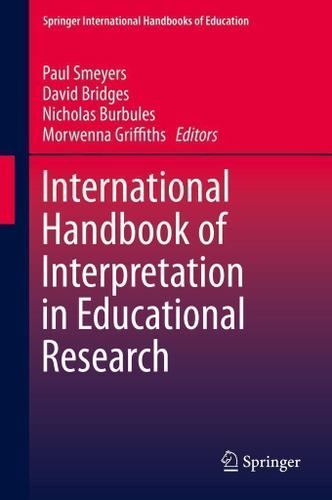 Cover image for International Handbook of Interpretation in Educational Research