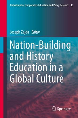 Cover image for Nation-Building and History Education in a Global Culture