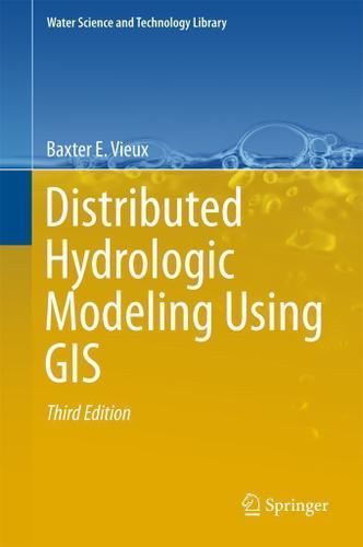 Cover image for Distributed Hydrologic Modeling Using GIS