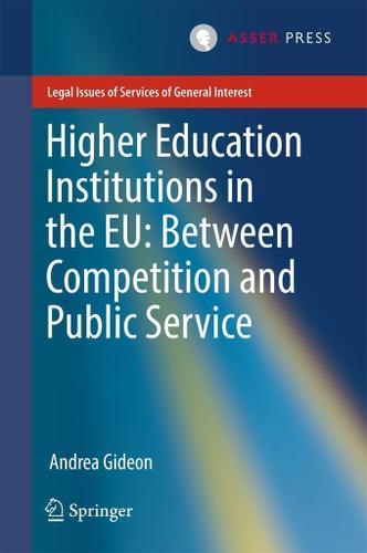 Cover image for Higher Education Institutions in the EU: Between Competition and Public Service