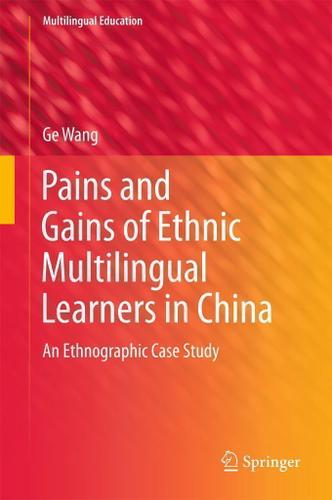 Cover image for Pains and Gains of Ethnic Multilingual Learners in China