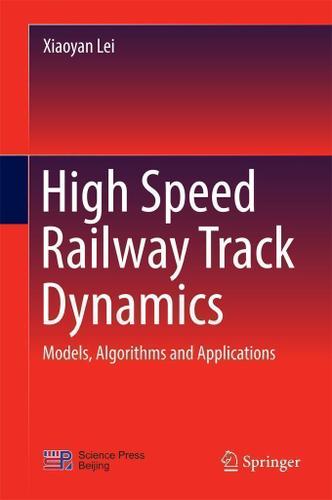 Cover image for High Speed Railway Track Dynamics