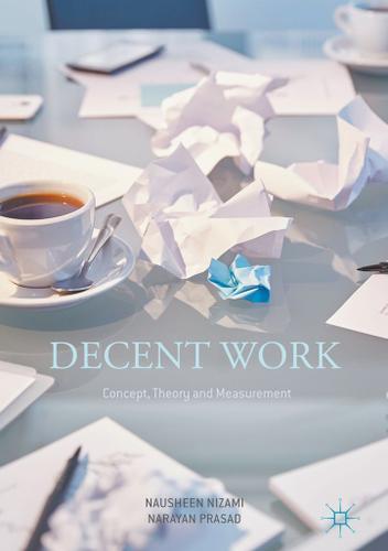 Cover image for Decent Work: Concept, Theory and Measurement