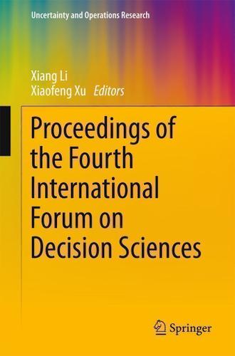 Cover image for Proceedings of the Fourth International Forum on Decision Sciences