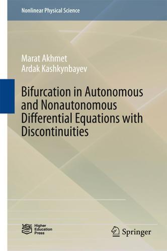 Cover image for Bifurcation in Autonomous and Nonautonomous Differential Equations with Discontinuities