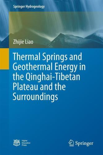 Cover image for Thermal Springs and Geothermal Energy in the Qinghai-Tibetan Plateau and the Surroundings