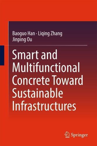 Cover image for Smart and Multifunctional Concrete Toward Sustainable Infrastructures