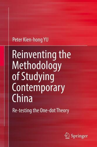 Cover image for Reinventing the Methodology of Studying Contemporary China