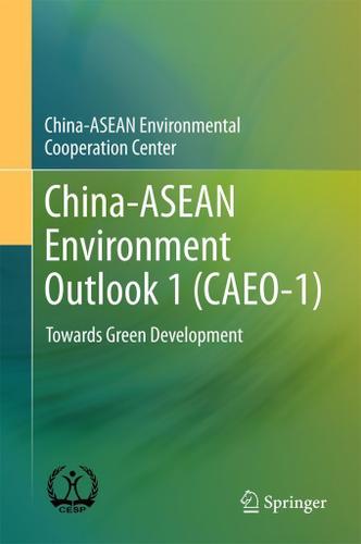 Cover image for China-ASEAN Environment Outlook 1 (CAEO-1)
