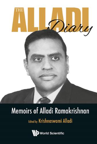 Cover image for ALLADI DIARY, THE: MEMOIRS OF ALLADI RAMAKRISHNAN