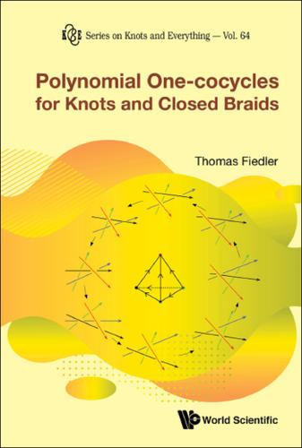 Cover image for POLYNOMIAL ONE-COCYCLES FOR KNOTS AND CLOSED BRAIDS