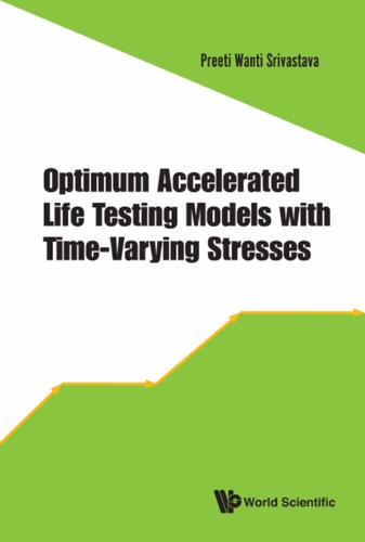 Cover image for OPTIMUM ACCELERATED LIFE TESTING MODELS WITH TIME-VARYING STRESSES