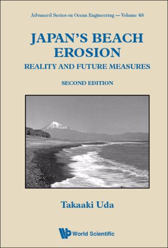 Cover image for JAPAN'S BEACH EROSION: REALITY AND FUTURE MEASURES (SECOND EDITION)