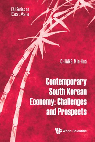 Cover image for CONTEMPORARY SOUTH KOREAN ECONOMY: CHALLENGES AND PROSPECTS