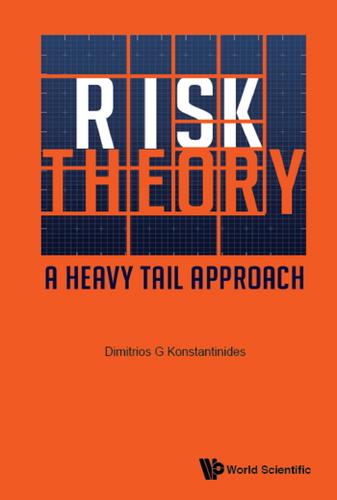 Cover image for RISK THEORY: A HEAVY TAIL APPROACH