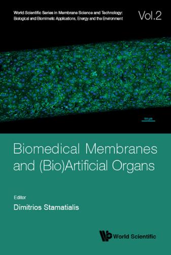 Cover image for BIOMEDICAL MEMBRANES AND (BIO)ARTIFICIAL ORGANS