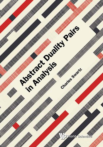 Cover image for ABSTRACT DUALITY PAIRS IN ANALYSIS