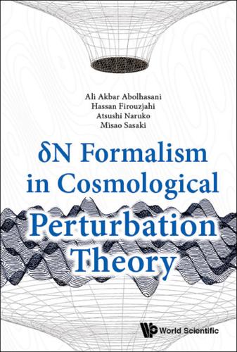 Cover image for DELTA N FORMALISM IN COSMOLOGICAL PERTURBATION THEORY