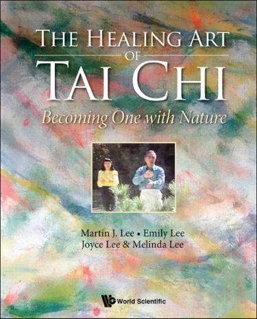 Cover image for HEALING ART OF TAI CHI, THE: BECOMING ONE WITH NATURE