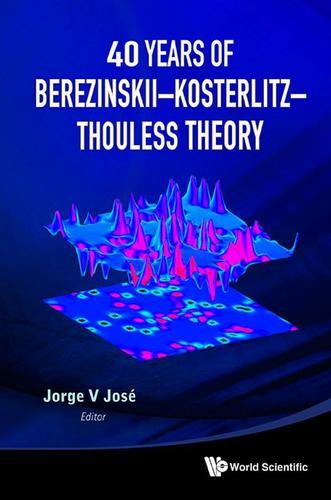 Cover image for 40 YEARS OF BEREZINSKII-KOSTERLITZ-THOULESS THEORY