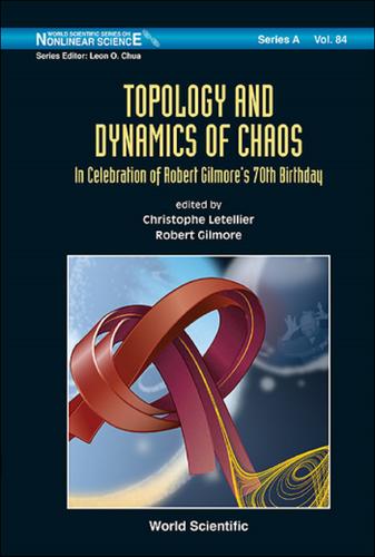 Cover image for TOPOLOGY AND DYNAMICS OF CHAOS: IN CELEBRATION OF ROBERT ...