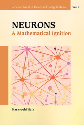Cover image for NEURONS: A MATHEMATICAL IGNITION