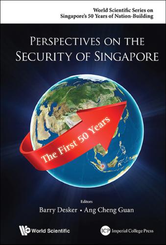 Cover image for PERSPECTIVES ON THE SECURITY OF SINGAPORE
