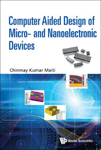 Cover image for COMPUTER AIDED DESIGN OF MICRO- AND NANOELECTRONIC DEVICES