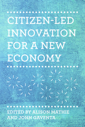 Cover image for Citizen-Led Innovation for a New Economy