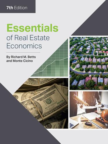 Essentials of Real Estate Economics, 7th Edition