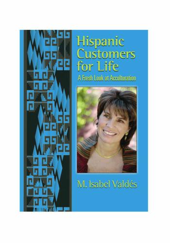 Hispanic Customers for Life