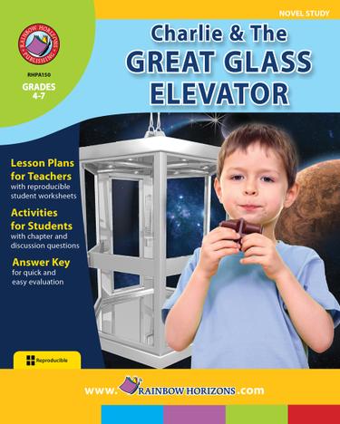 Charlie & The Great Glass Elevator (Novel Study)