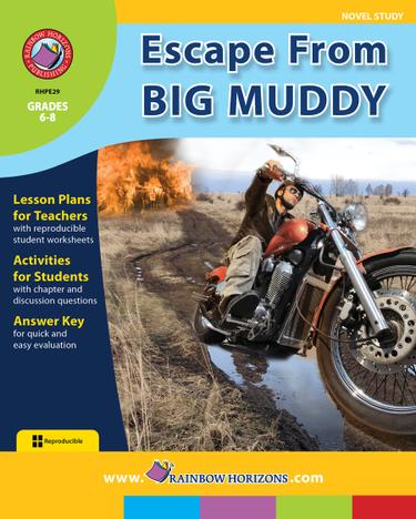 Escape From Big Muddy (Novel Study)