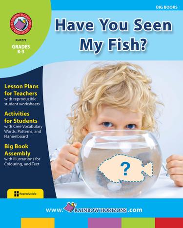 Big Book: Have You Seen My Fish?