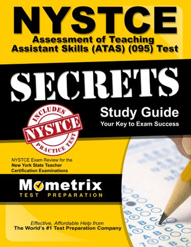 Cover image for NYSTCE Assessment of Teaching Assistant Skills (ATAS) (095) Test Secrets Study Guide