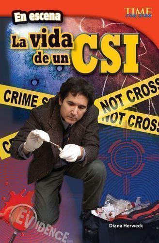 Cover image for En escena: La vida de un CSI (On the Scene: A CSI's Life)