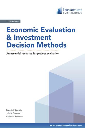 Economic Evaluation and Investment by: Frank Stermole