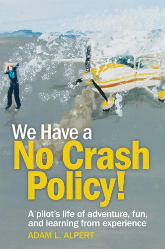 Cover image for We Have a No Crash Policy!