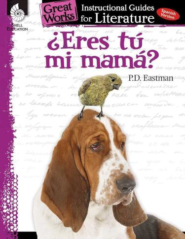 Cover image for Eres tu mi mama? (Are You My Mother?): An Instructional Guide for Literature