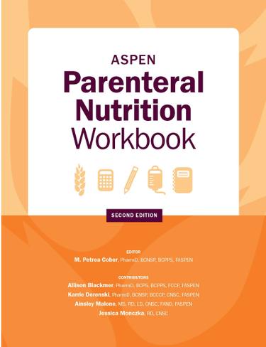 Cover image for ASPEN Parenteral Nutrition Workbook, Second Edition