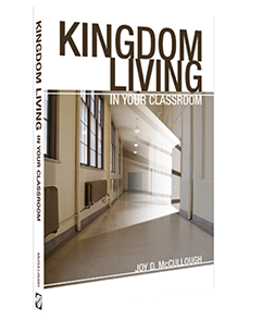 Cover image for Kingdom Living in Your Classroom