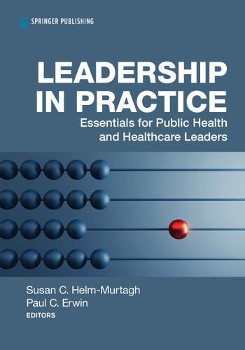 Leadership in Practice 1st Edition