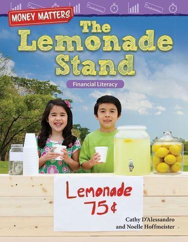 Cover image for Money Matters: The Lemonade Stand: Financial Literacy