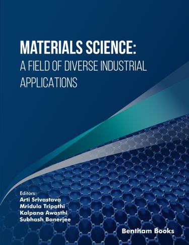 Cover image for Materials Science: A Field of Diverse Industrial Applications
